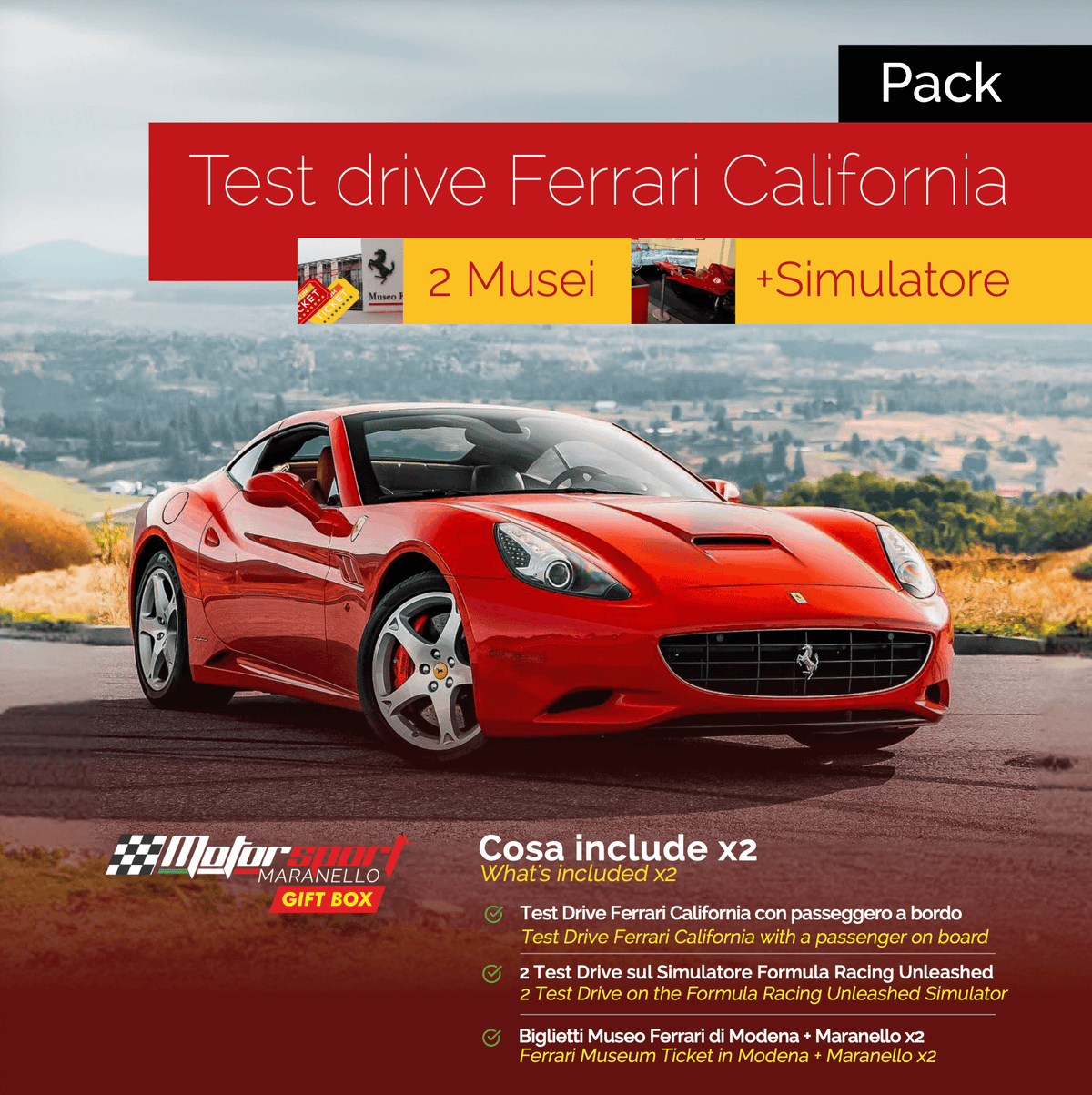 Pack Esperienza di guida Ferrari California + Simulatore + Musei